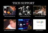 what-my-friends-think-I-do-what-i-actually-do-tech-support.jpg