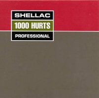 Shellac-1000Hurts.jpg