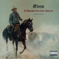 Ween-12GoldenCountryGreats.jpg