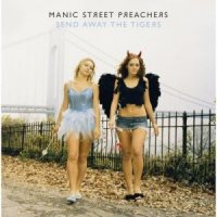 Manic_Street_Preachers_-_Send_Away_the_Tigers.jpg