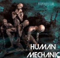 Purpendicular---Human-Mechanic---Artwork-320x307.jpg