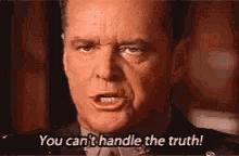 ucanthandlethetruth-jack-nicholson.gif