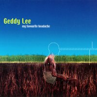 geddy-lee-my-favourite-headache-Cover-Art.jpg