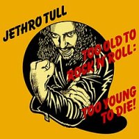JethroTull-albums-toooldtorocknroll.jpg