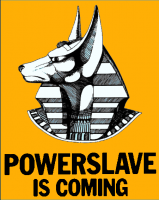 Powerslave Is Coming.png